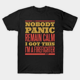 Cool Firefighter Quote T-Shirt